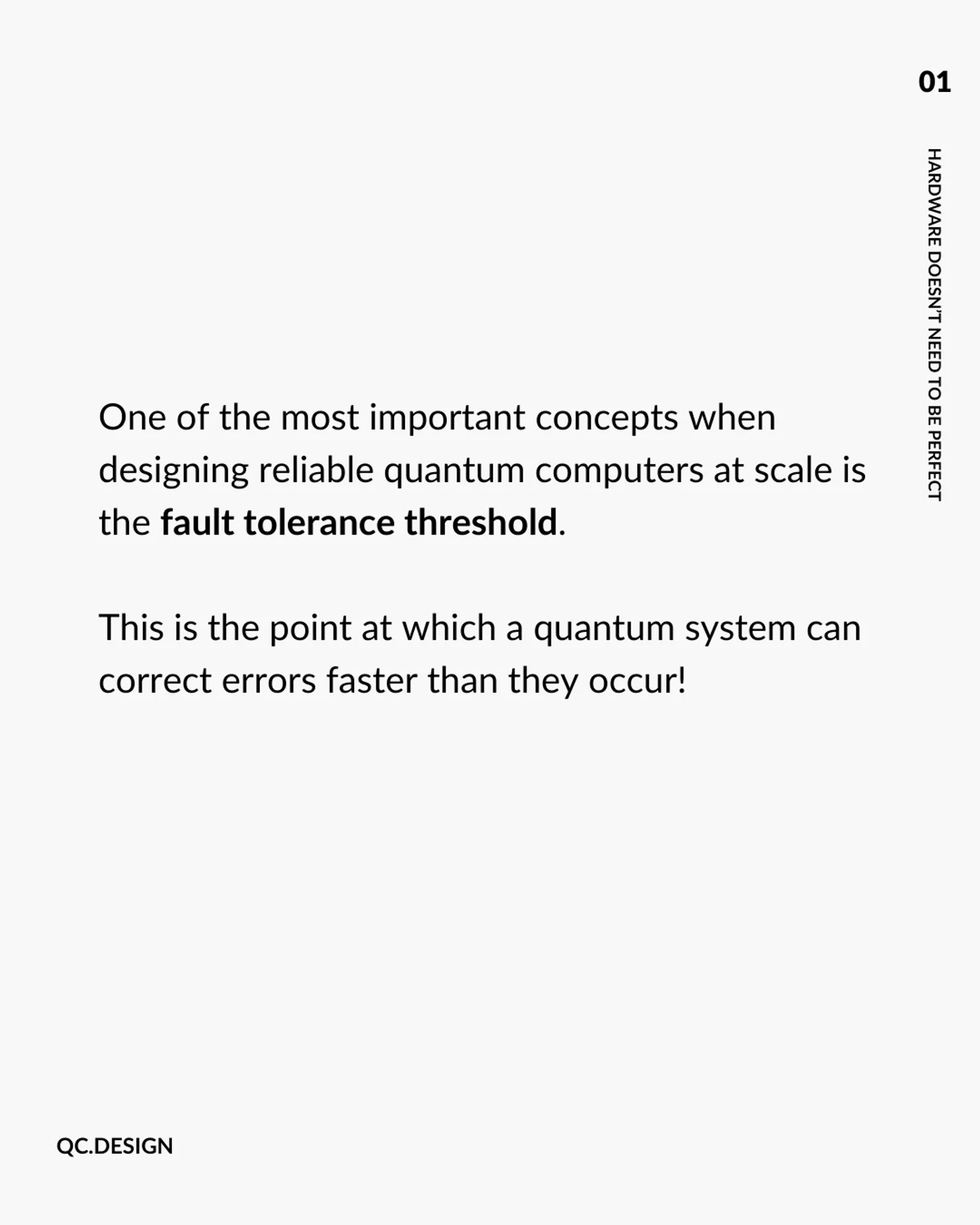 The fault tolerance threshold: the point at which a quantum system can correct errors faster than they occur